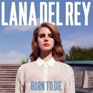 Виниловая пластинка Lana Del Rey - Born To Die (Vinyl, LP, Album)