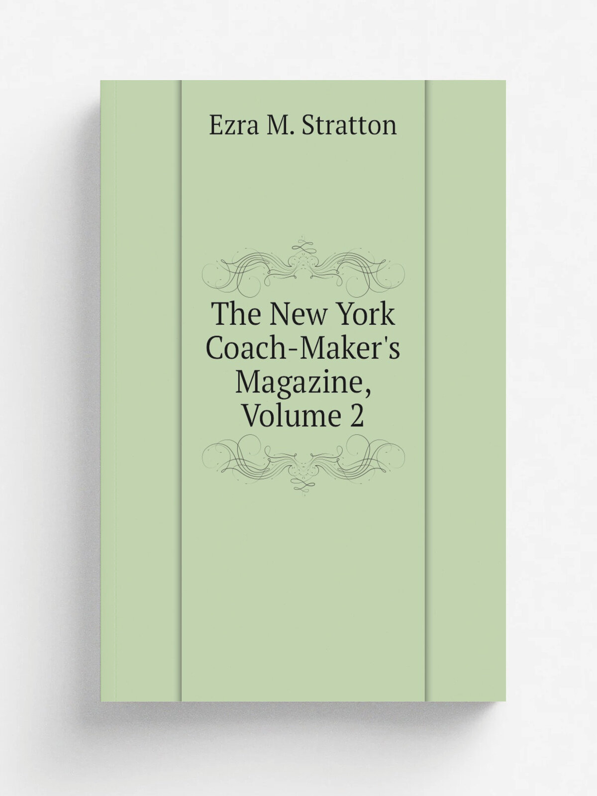 The New York Coach-Maker's Magazine, Volume 2
