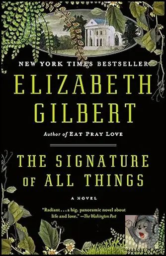 The Signature of All Things: A Novel