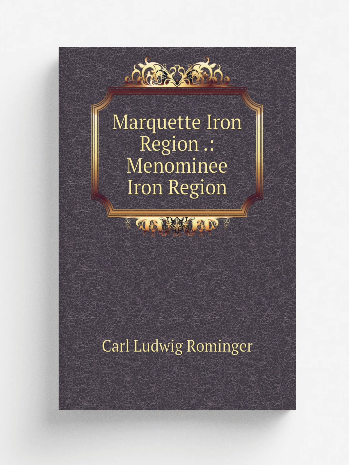 Marquette Iron Region : Menominee Iron Region