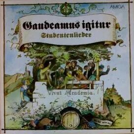 Gaudeamus Igitur - Studentenlieder