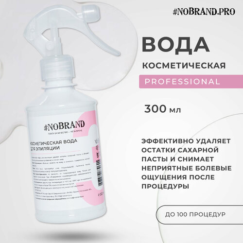 NOBRAND.PRO Вода косметическая после депиляции для удаления остатков сахарной пасты, 300 мл, успокаивающая, лосьон против раздражения вода косметическая для удаления остатков сахарной пасты 01 c экстрактом зеленого чая lilu 04 2431 4680379227046