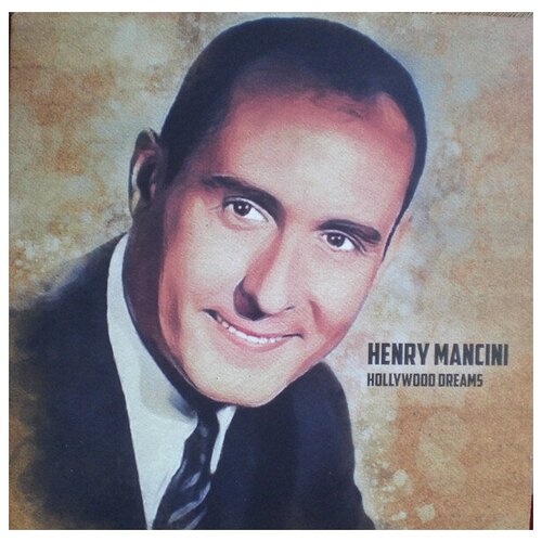 Henry Mancini - Hollywood Dreams
