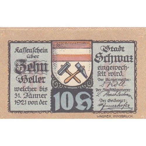 Австрия, Швац-ин-Тироль 10 геллеров 1914-1921 гг. (№3)