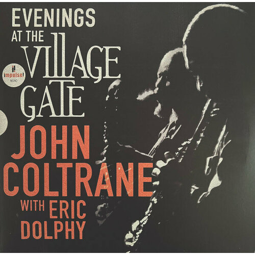 Виниловая пластинка Coltrane, John; Dolphy, Eric - Evenings At The Village Gate (Black Vinyl 2LP) coltrane john with dolphy eric виниловая пластинка coltrane john with dolphy eric evenings at the village gate