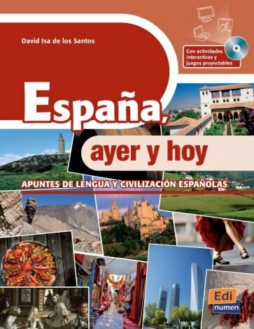 España, ayer y hoy + acceso a extensión digital en la ELEteca - фото №1