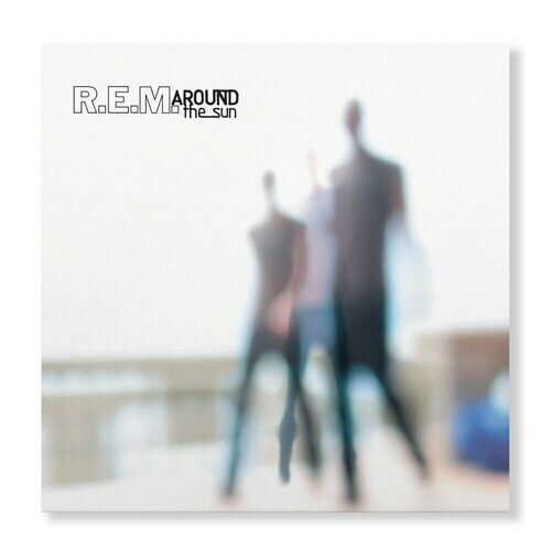 Виниловая пластинка R.E.M. – Around The Sun 2LP