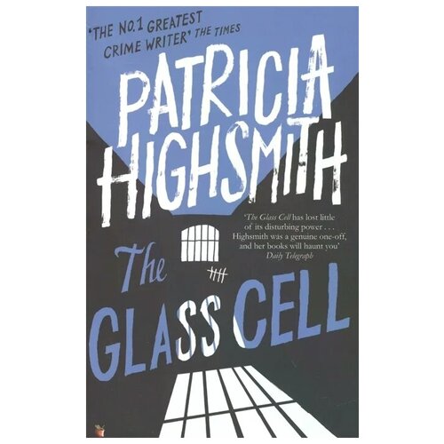 Highsmith P. "The Glass Cell"
