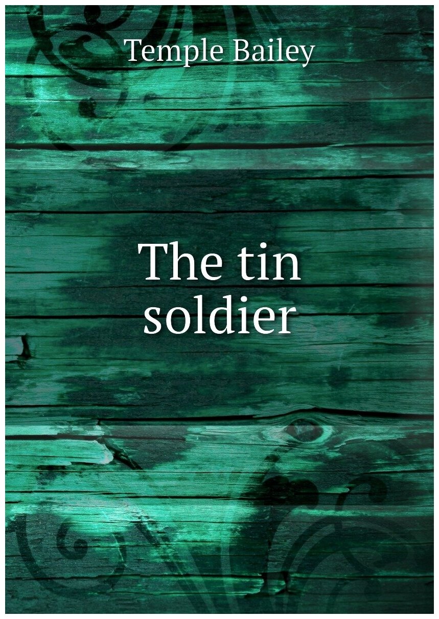 The tin soldier