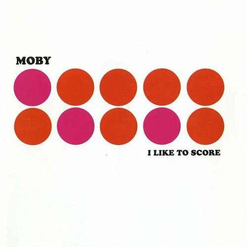 Виниловая пластинка MOBY - I LIKE TO SCORE (LIMITED, COLOUR) виниловая пластинка moby i like to score limited colour