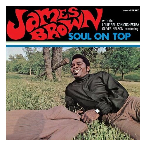 Виниловые пластинки, Verve Records, UMe, JAMES BROWN / OLIVER NELSON / LOUIE BELLSON ORCHESTRA - Soul On Top (LP)