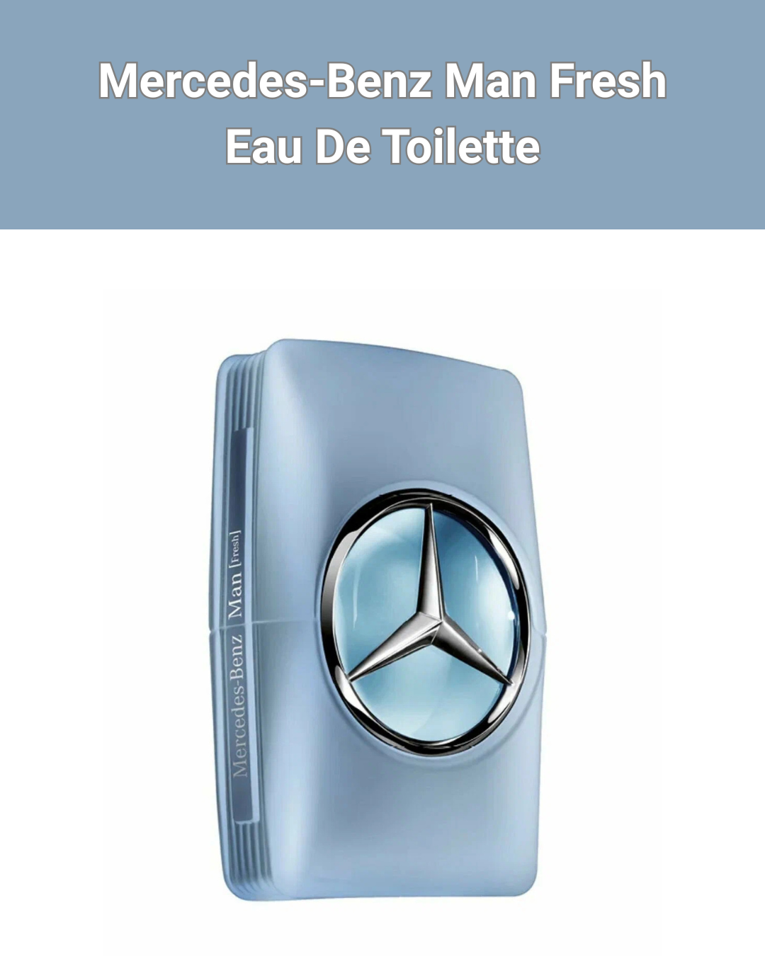 Mercedes-Benz Man Fresh Eau De Toilette 100мл - Парфюм для мужчин