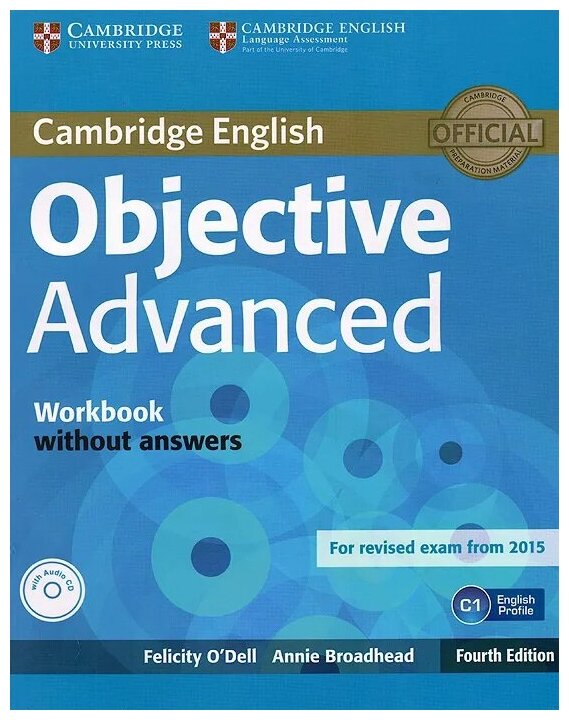 Objective Advanced 4th Edition (for revised exam 2015) Workbook without Answers with Audio CD