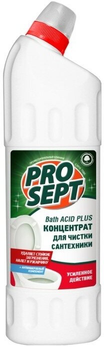 PROSEPT Усиленное средство для ухода за сантехникой Bath Acid Plus Концентрат