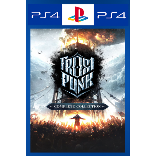 фото Игра frostpunk: complete edition для playstation 4, русский язык, цифровая версия 11 bit studios