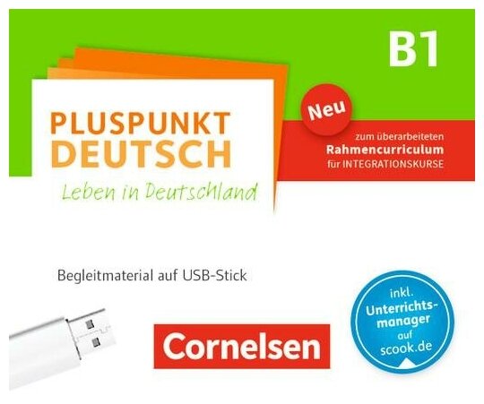 Pluspunkt Deutsch B1: Leben in Deutschland. Begleitmaterial auf USB-Stick