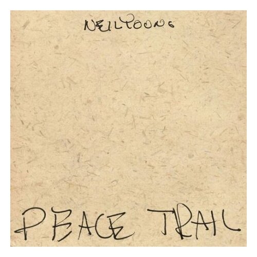 фото Компакт-диски, reprise records, neil young - peace trail (cd)