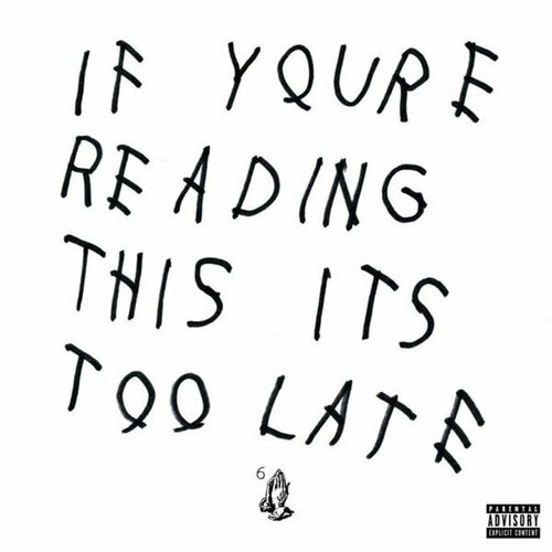 Виниловая пластинка DRAKE - IF YOU'RE READING THIS IT'S TOO LATE (2 LP)