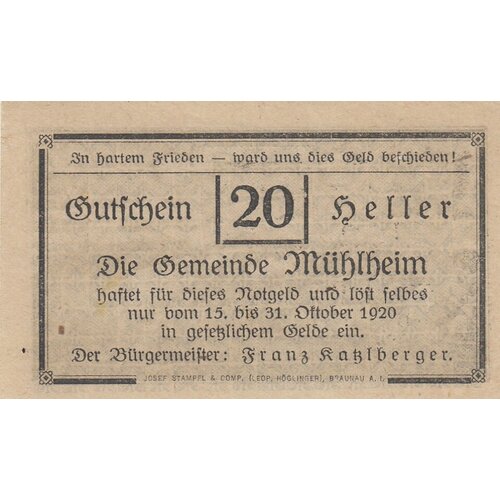 Австрия, Мюльхайм 20 геллеров 1914-1920 гг. австрия гётцендорф 20 геллеров 1914 1920 гг надпечатка