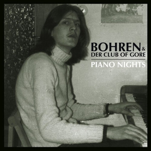 Виниловая пластинка Pias Bohren & Der Club Of Gore - Piano Nights (2LP)