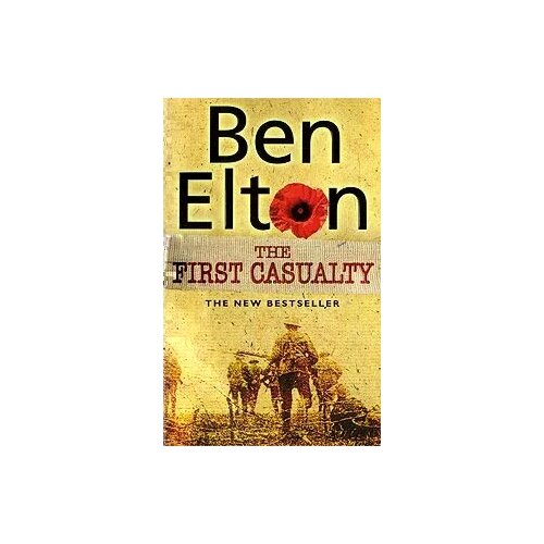 Ben Elton "The First Casualty"