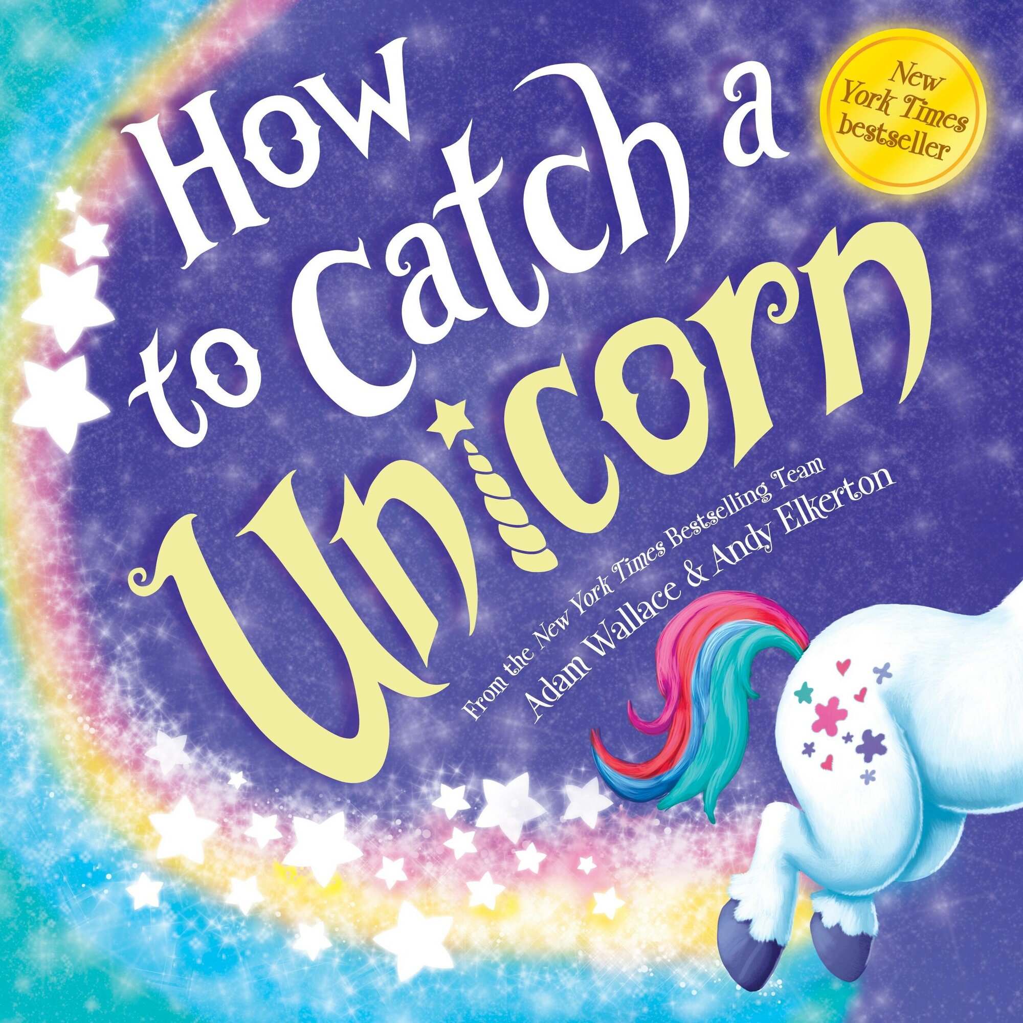 How to сatch a Unicorn (Wallace Adam) - фото №1
