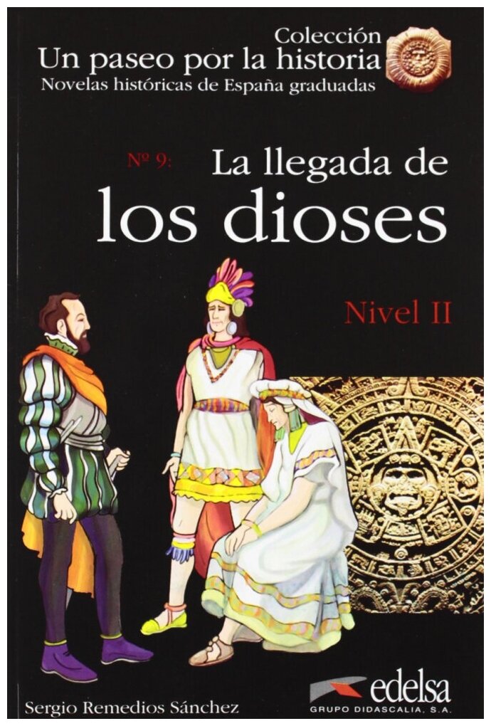 La llegada de los dioses (Sanchez Sergio Remedios) - фото №1