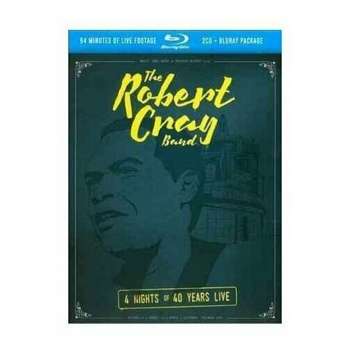 CRAY, ROBERT 4 Nights Of 40 Years Live, Blu-ray+2CD