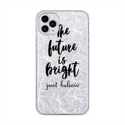Силиконовый чехол "The future is bright" на Apple iPhone 11 Pro / Айфон 11 Про