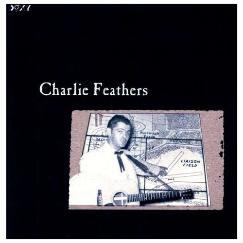 Charlie Feathers - Liaison Field - Vinyl 180 gram