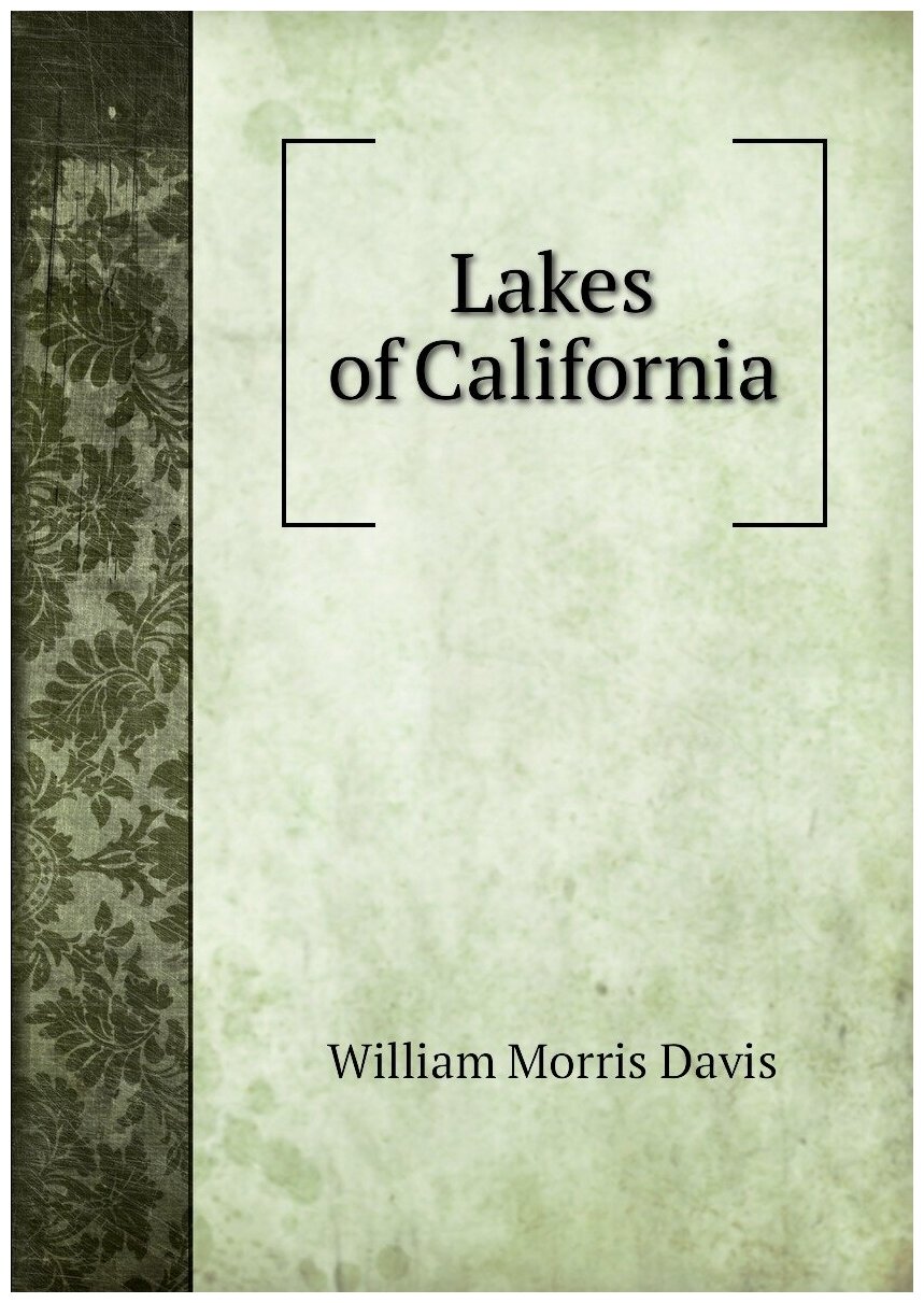 Lakes of California