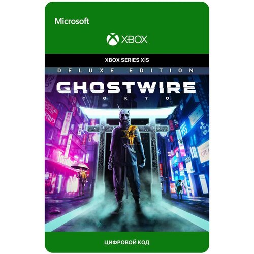 Игра Ghostwire: Tokyo Deluxe Edition для Xbox Series X|S и PC (Аргентина), русский перевод, электронный ключ