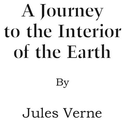 A Journey To The Interior Of The Earth - фото №4