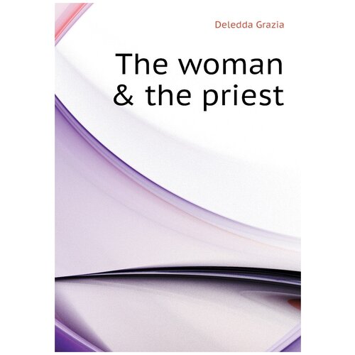 The woman & the priest