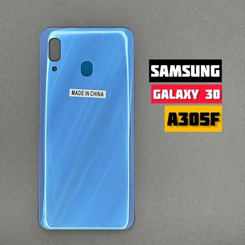 Задняя крышка для Samsung Galaxy A30 SM-A305F (Blue) разъем зарядки для samsung galaxy a30 a305f