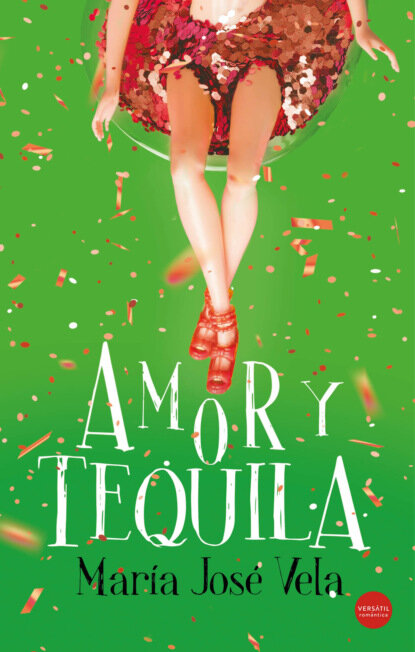 Amor y tequila [Цифровая книга]
