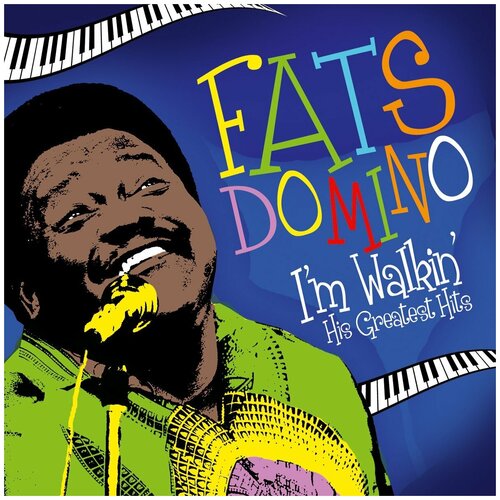 Виниловая пластинка Fats Domino. Im Walkin - His Greatest Hits (LP) виниловая пластинка fats domino the unique lp