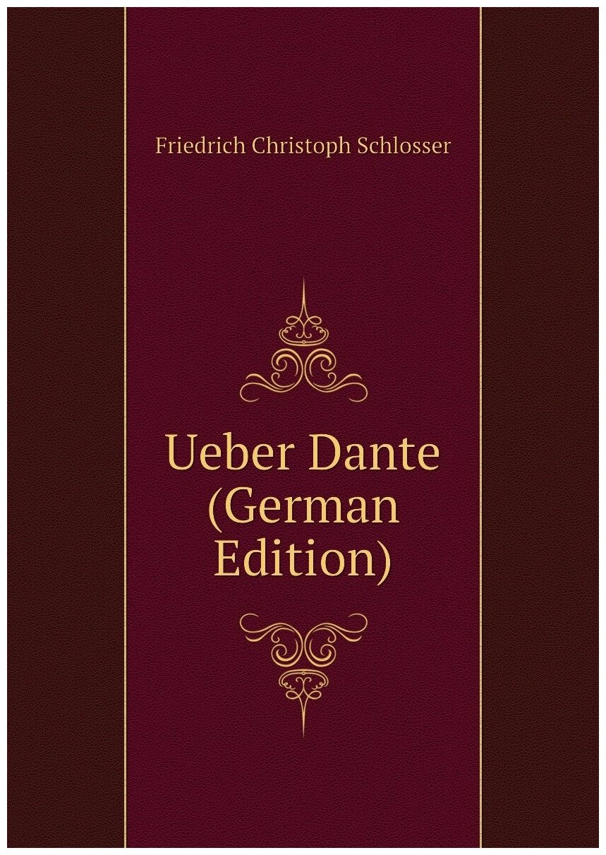 Ueber Dante (German Edition)