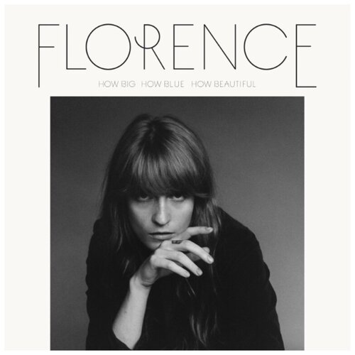 Виниловая пластинка Florence + The Machine. How Big, How Blue, How Beautiful (2 LP) florence the machine виниловая пластинка florence the machine how big how blue how beautiful