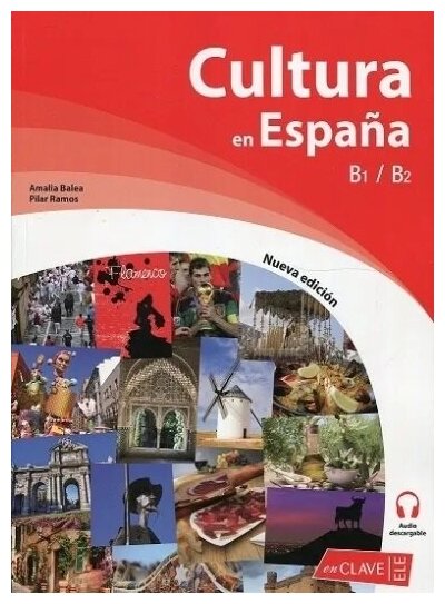 Cultura en Espana (B1-B2) + audio