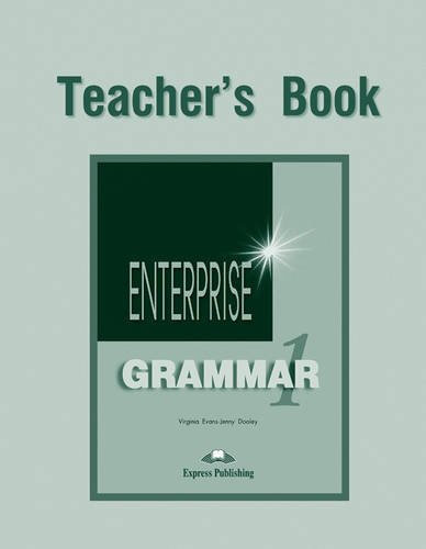 Enterprise 1 Grammar Book (Teacher's)