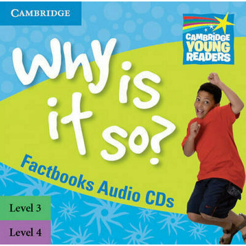 Factbooks: Why is it so? Levels 3-4 Factbook Audio CDs (2)