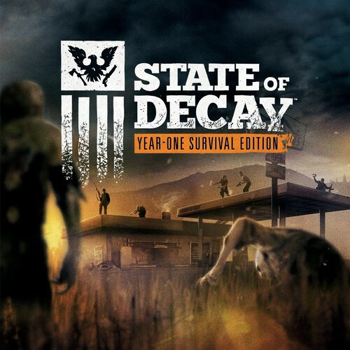 State of Decay: Year One Survival Edition игра state of decay year one survival edition для pc steam электронная версия