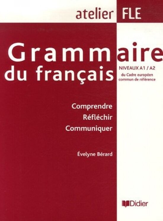Grammaire Du Francais A1/A2 Version Internationale Ed 2007