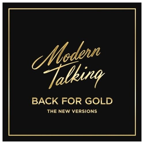 Компакт-Диски, Sony Music, MODERN TALKING - Back For Gold – The New Versions (CD) компакт диски music for nations blanket modern escapism cd