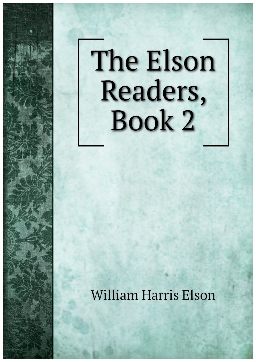 The Elson Readers, Book 2
