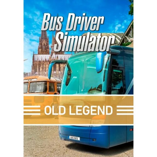 Bus Driver Simulator - Old Legend DLC (Steam; PC; Регион активации РФ, СНГ) bus driver simulator soviet legend