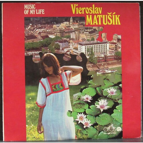 Matusik Vieroslav Виниловая пластинка Matusik Vieroslav Music Of My Life zbirka miroslav виниловая пластинка zbirka miroslav light of my life