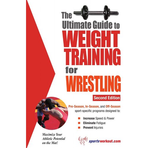 The Ultimate Guide to Weight Training for Wrestling