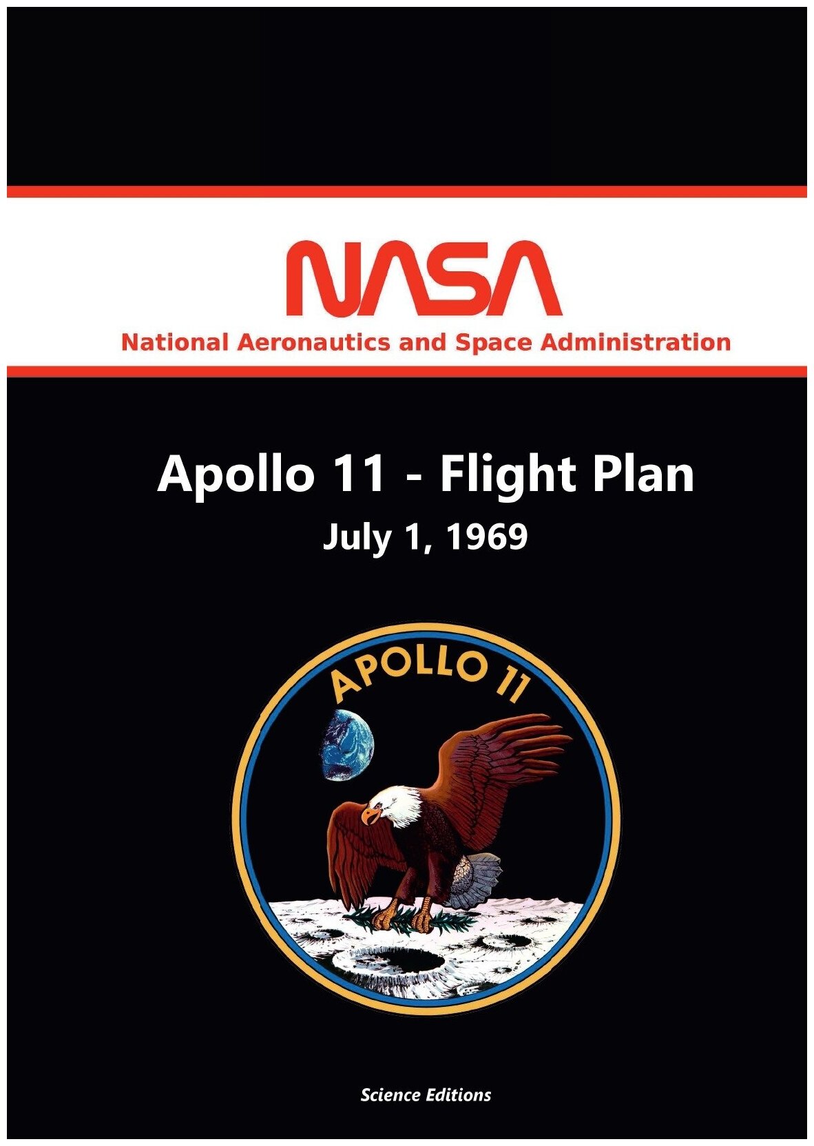 Apollo 11 Flight Plan. План полета Аполлона-11: на англ. яз.